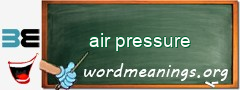 WordMeaning blackboard for air pressure
